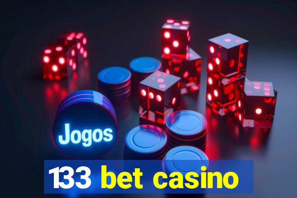 133 bet casino